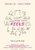 The Feels (2018) Poster #1 Thumbnail