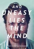 And Uneasy Lies the Mind (2014) Poster #1 Thumbnail