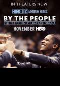 By the People: The Election of Barack Obama (2009) Poster #1 Thumbnail