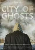 City of Ghosts (2017) Poster #1 Thumbnail