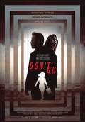 Don't Go (2018) Poster #1 Thumbnail