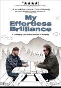My Effortless Brilliance (2008) Poster #1 Thumbnail