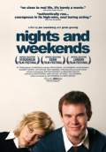 Nights and Weekends (2008) Poster #1 Thumbnail