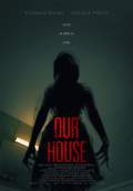 Our House (2018) Poster #1 Thumbnail
