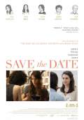 Save the Date (2012) Poster #1 Thumbnail