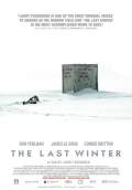 The Last Winter (2007) Poster #1 Thumbnail