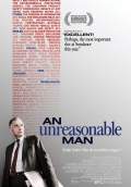 An Unreasonable Man (2007) Poster #1 Thumbnail