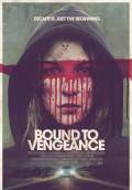 Bound to Vengeance (2015) Poster #1 Thumbnail