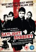 Daylight Robbery (2008) Poster #1 Thumbnail