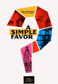 A Simple Favor (2018) Poster #1 Thumbnail