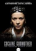 Cocaine Godmother (2018) Poster #1 Thumbnail