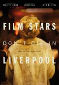 Film Stars Don't Die in Liverpool (2017) Poster #1 Thumbnail