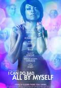 Tyler Perry's I Can Do Bad All By Myself (2009) Poster #3 Thumbnail