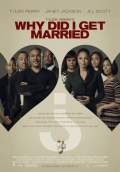 Tyler Perry's Why Did I Get Married? (2007) Poster #1 Thumbnail