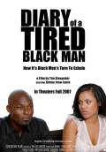 Diary of a Tired Black Man (2009) Poster #1 Thumbnail