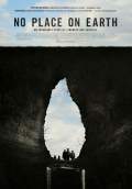 No Place on Earth (2013) Poster #1 Thumbnail
