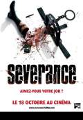 Severance (2007) Poster #1 Thumbnail