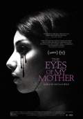 The Eyes of My Mother (2016) Poster #1 Thumbnail