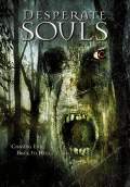 Desperate Souls (2005) Poster #1 Thumbnail