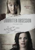 Unwritten Obsession (2018) Poster #1 Thumbnail