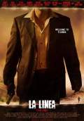 La Linea (The Line) (2009) Poster #1 Thumbnail