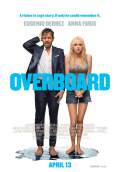 Overboard (2018) Poster #1 Thumbnail
