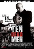 Ten Dead Men (2008) Poster #1 Thumbnail