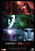 Wasted on the Young (2011) Poster #1 Thumbnail