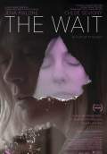 The Wait (2014) Poster #1 Thumbnail
