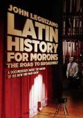John Leguizamo's Latin History For Morons (2018) Poster #1 Thumbnail
