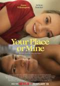Your Place or Mine (2023) Poster #1 Thumbnail