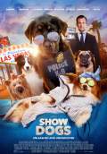 Show Dogs (2018) Poster #1 Thumbnail