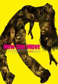 How She Move (2008) Poster #3 Thumbnail