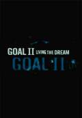 Goal II: Living the Dream (2008) Poster #2 Thumbnail
