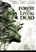 Forest of the Living Dead (2011) Poster #1 Thumbnail