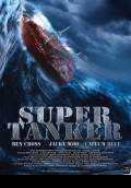 Super Tanker (2011) Poster #1 Thumbnail