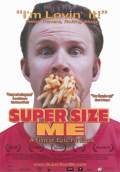 Super Size Me (2004) Poster #1 Thumbnail
