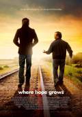 Where Hope Grows (2015) Poster #1 Thumbnail