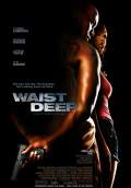 Waist Deep (2006) Poster #1 Thumbnail