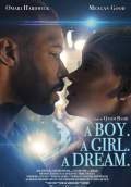 A Boy. A Girl. A Dream (2018) Poster #1 Thumbnail