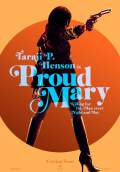 Proud Mary (2018) Poster #1 Thumbnail