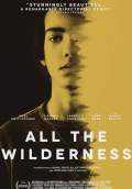All the Wilderness (2015) Poster #1 Thumbnail