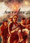 Skyfire (2019) Poster #1 Thumbnail