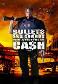 Bullets, Blood & a Fistful of Cash (2008) Poster #1 Thumbnail