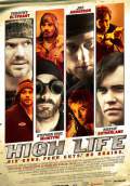 High Life (2009) Poster #1 Thumbnail