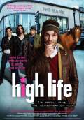 High Life (2009) Poster #2 Thumbnail