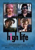 High Life (2009) Poster #3 Thumbnail