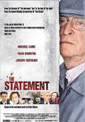 The Statement (2003) Poster #1 Thumbnail