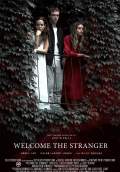 Welcome the Stranger (2018) Poster #1 Thumbnail