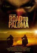 Road to Paloma (2014) Poster #1 Thumbnail
